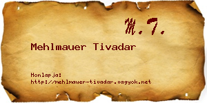 Mehlmauer Tivadar névjegykártya